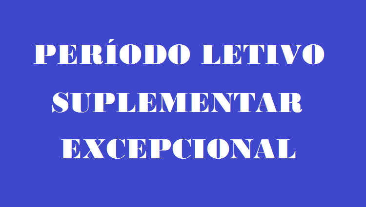 Período Letivo Suplementar Excepcional